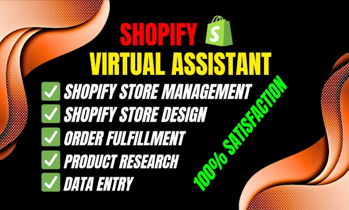 Gig Preview - Be your shopify virtual assistant, product upload, order fulfillment expert