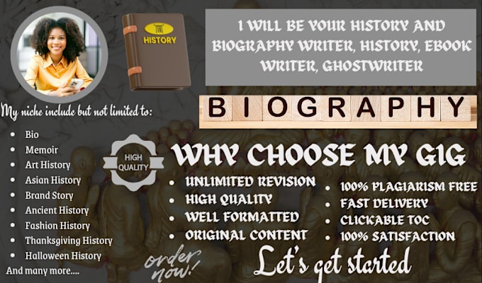 Gig Preview - Be your history and biography writer, history, ebook writer, ghostwriter