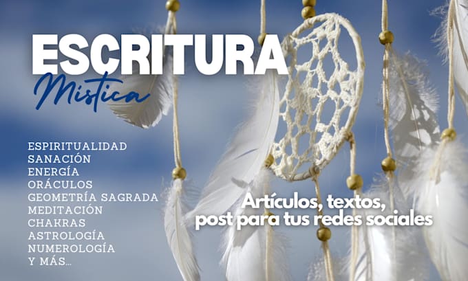 Gig Preview - Write posts about spirituality and healing in spanish