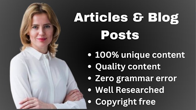 Gig Preview - Write articles and blog posts that has quality SEO, copywriting