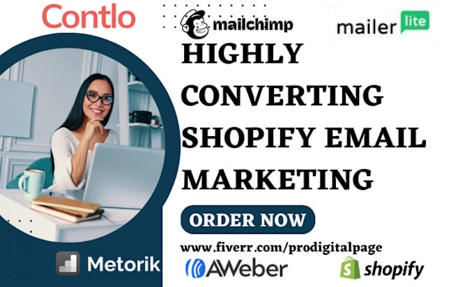 Gig Preview - Set up shopify email marketing on contlo, mailchimp, mailerlite, metorik, aweber