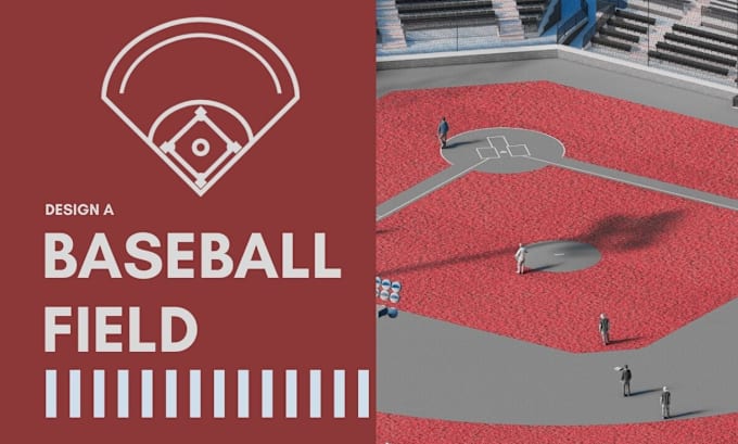 Gig Preview - Design a baseball stadium and facility