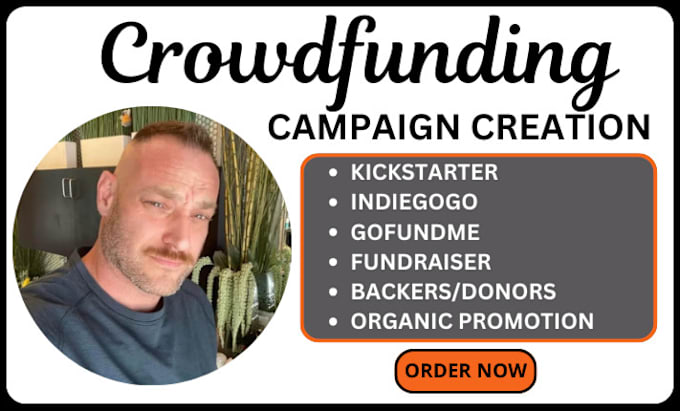 Gig Preview - Do crowdfunding campaign creation for indiegogo gofundme kickstarter fundraising