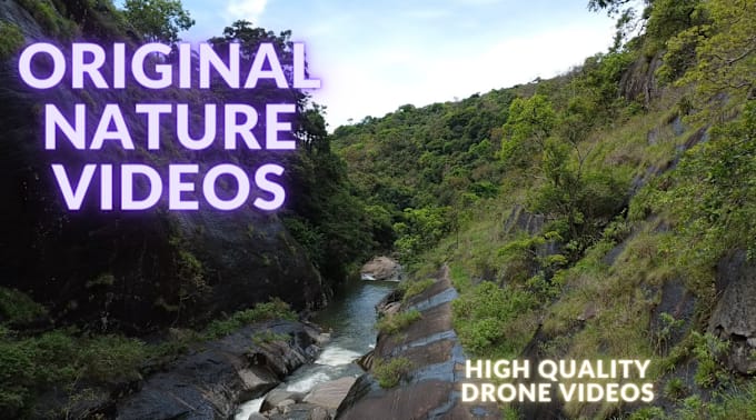 Gig Preview - Record exclusive nature drone videos for you