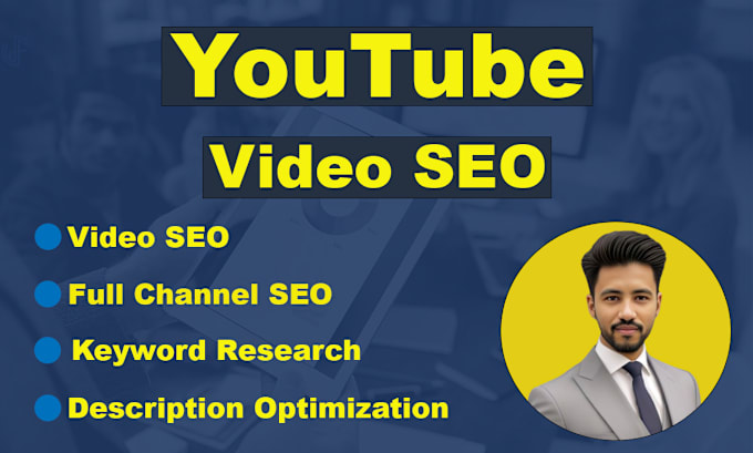 Gig Preview - Do best youtube video SEO for top ranking