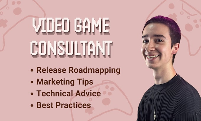 Gig Preview - Provide consultation on your game, game design