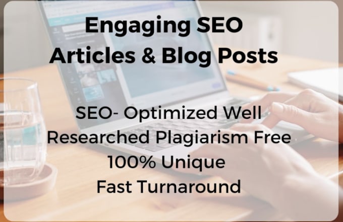 Gig Preview - Write engaging website SEO articles and blog posts