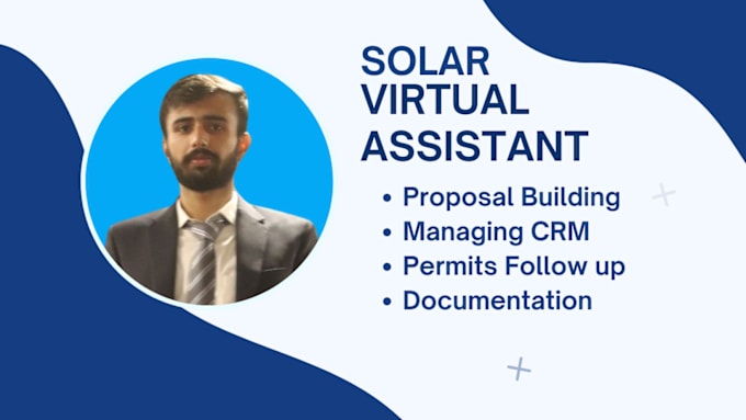 Gig Preview - Be the best virtual assistant for your solar company