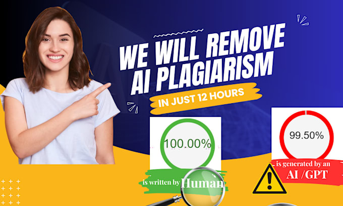 Gig Preview - Remove ai plagiarism and rewrite in just 12 hours