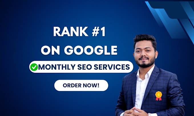 Gig Preview - Rank your website higher on google with monthly SEO services