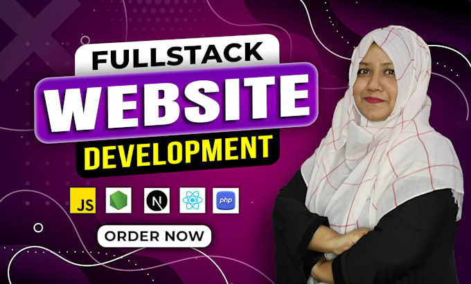 Gig Preview - Do website development as full stack web developer, front end, backend developer