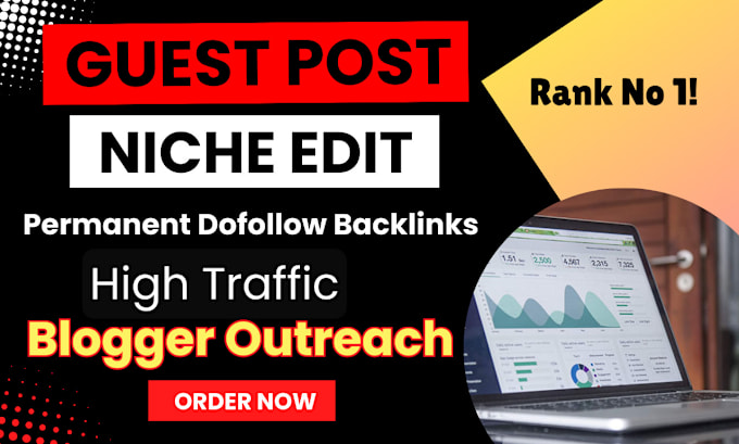 Gig Preview - Do guest post, niche edit, blogger outreach, dofollow backlinks on high da sites