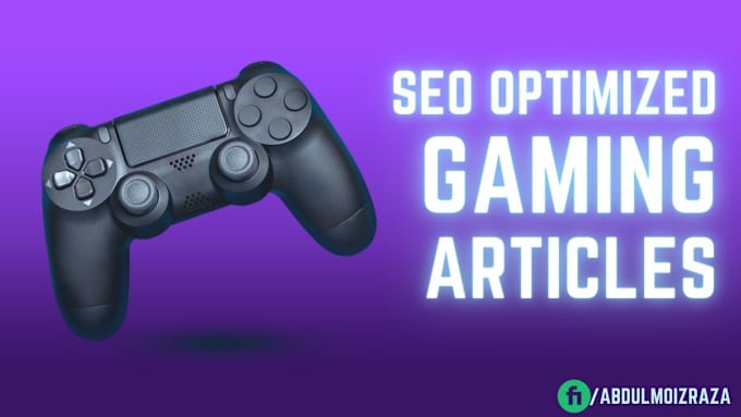 Gig Preview - Write articles on gaming optimized for SEO