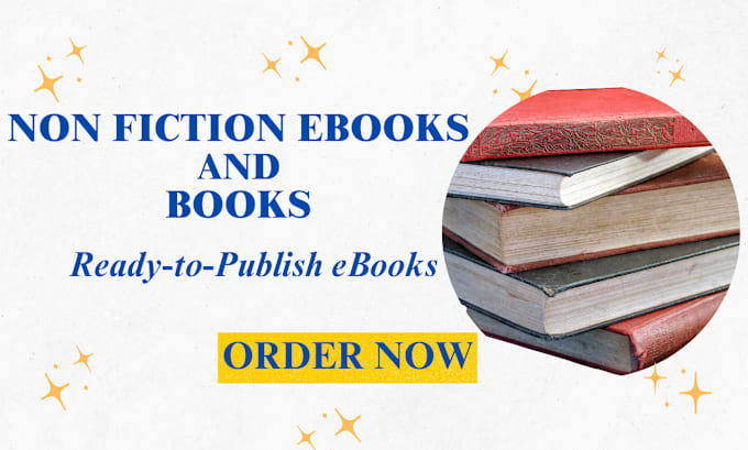 Bestseller - write nonfiction ebooks, paper back book, ready to publish ebook writer for KDP