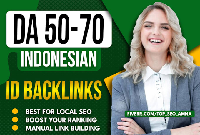 Gig Preview - Create da 50 to 90 id indonesian high quality  dofollow contextual SEO backlinks