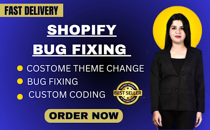 Bestseller - fix shopify bugs and provide custom shopify coding, shopify expert