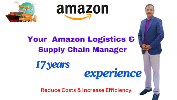 Gig Preview - Be your amazon logistics and supply chain manager