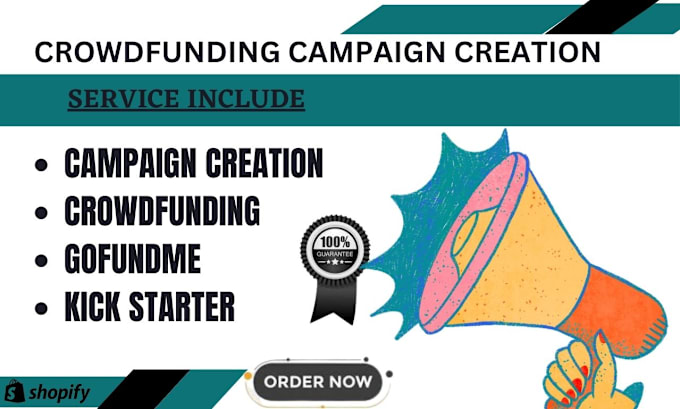 Gig Preview - Do crowdfunding campaign creation for kickstarter, indiegogo, gofundme