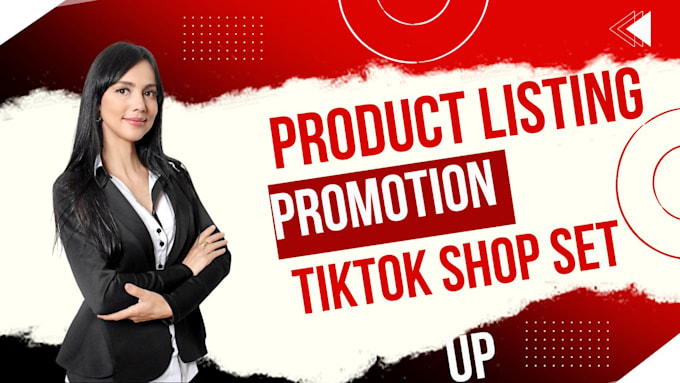 Gig Preview - Be your tiktok shop virtual assistant expert in product listing tik tok shop ad