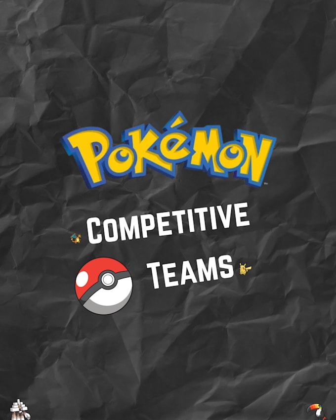 Gig Preview - Suggest a pokemon team to you for pokemon competitive