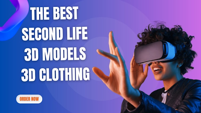 Gig Preview - Do 3d model or mesh for second life, second life clothing and objects