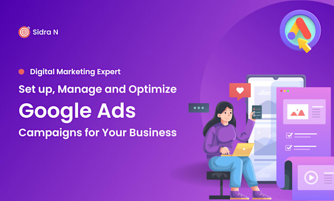 Gig Preview - Set up, manage and optimize highly profitable google ads and PPC campaigns