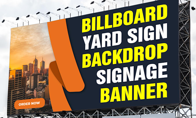 Gig Preview - Create kickass signages, banners and billboards