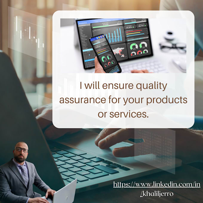 Gig Preview - Ensure quality assurance for your products or services