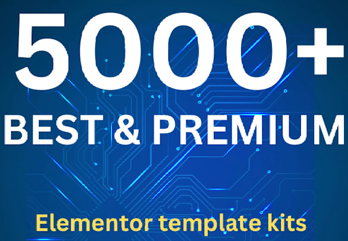 Gig Preview - Offer premium elementor template kits 5134 plus