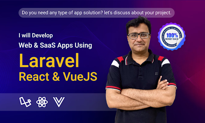 Gig Preview - Develop web applications and saas apps using laravel react or vuejs