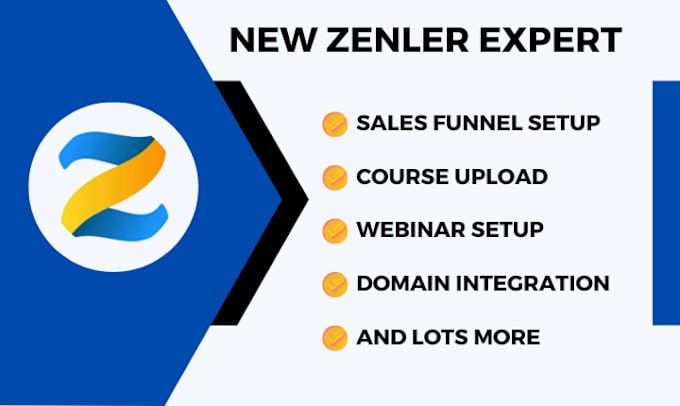 Gig Preview - Be new zenler salesfunnel, course upload, domain integration and webinar expert