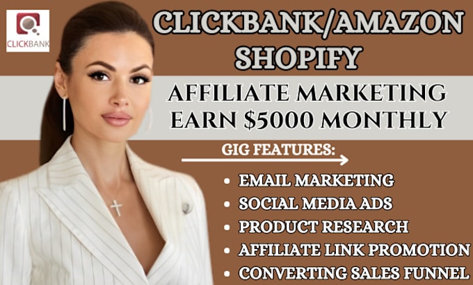 Gig Preview - Do amazon affiliate marketing, shopify affiliate marketing clickbank affilitate