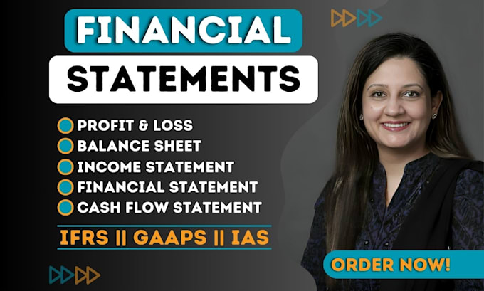 Gig Preview - Prepare financial statements, profit and loss, income statement, balance sheet