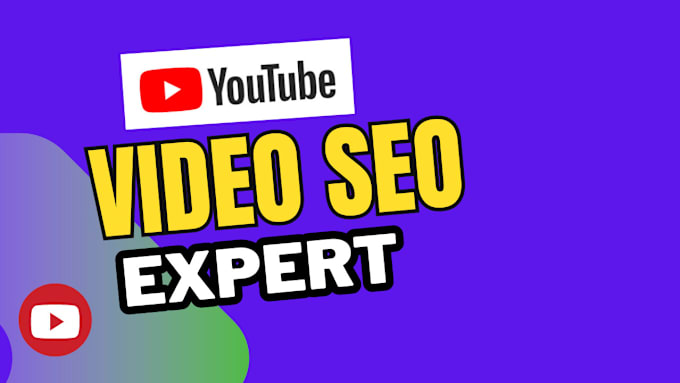 Gig Preview - Optimize best youtube video SEO for top and fast ranking