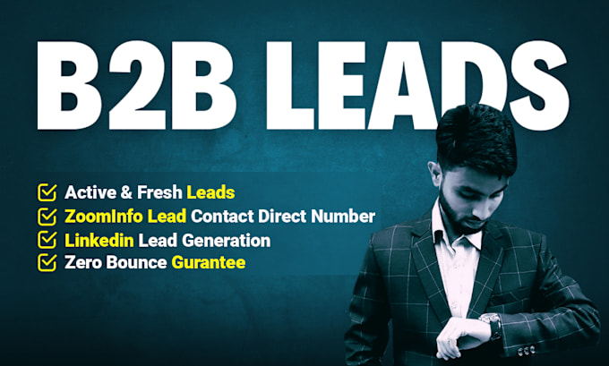 Bestseller - do targeted b2b lead generation, direct phone numbers, and linkedin leads