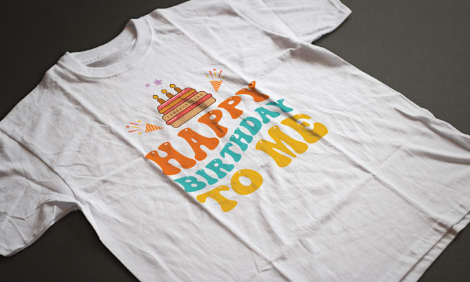 Gig Preview - Make wonderful birthday tshirt design