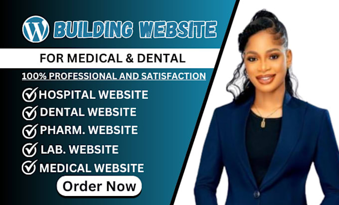 Gig Preview - Build your medical, healthcare, doctor, dental, and clinic website