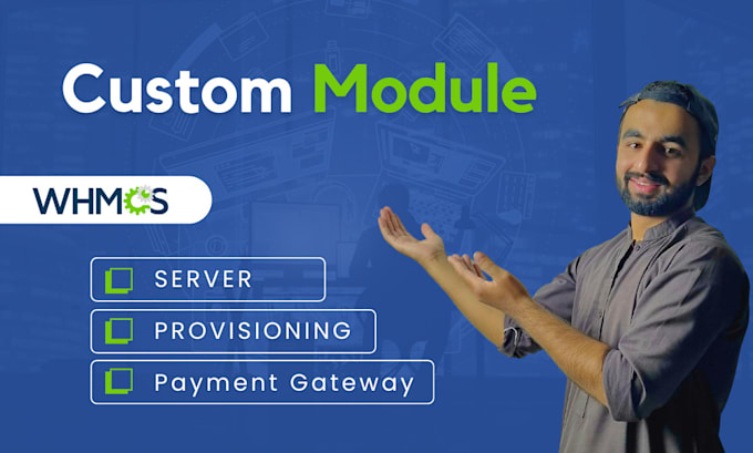 Gig Preview - Develop custom whmcs server and  payment gateway module