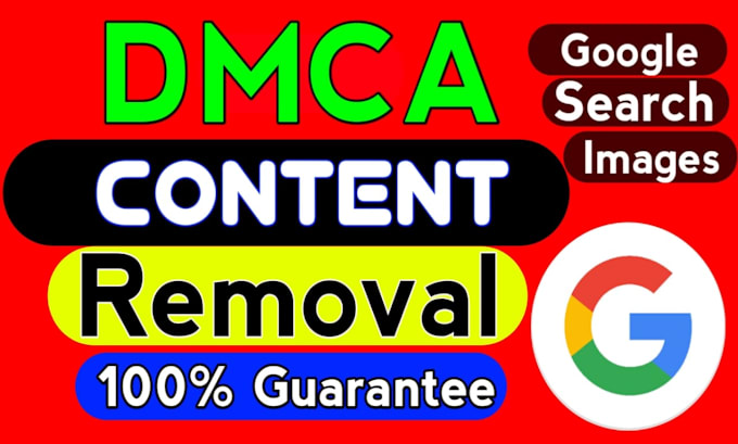 Gig Preview - Submit dmca notice to remove content from google