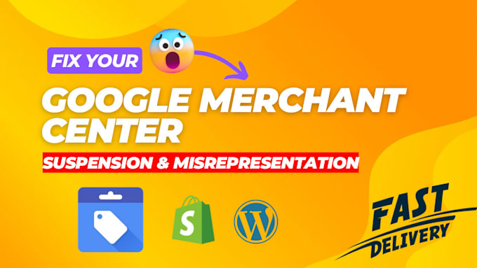 Gig Preview - Fix google merchant center suspension and gmc misrepresentation issue