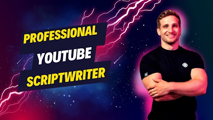 Gig Preview - Research and write a compelling script for your youtube channel