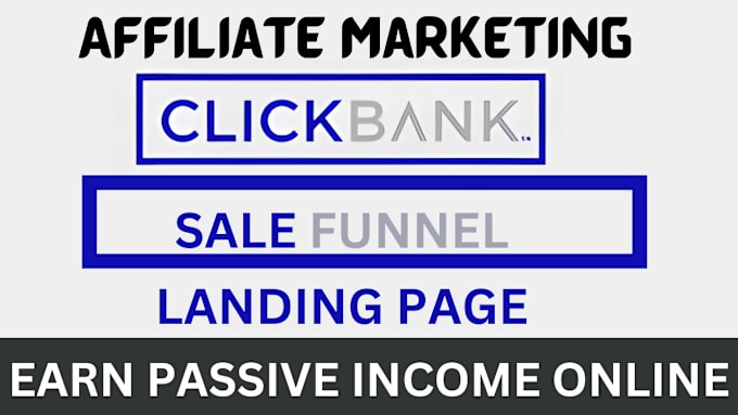 Gig Preview - Create autopilot clickbank affiliate marketing landing page website sales funnel