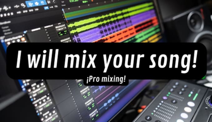 Gig Preview - Mix your song, at a professional level