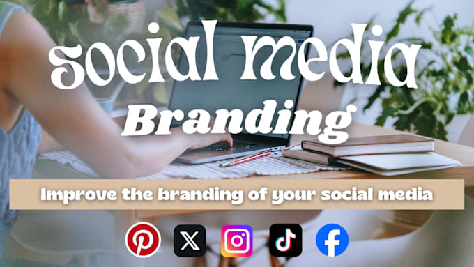 Gig Preview - Improve your social media branding