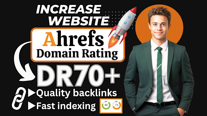 Gig Preview - Increase ahrefs domain rating dr70, off page SEO authority backlinks