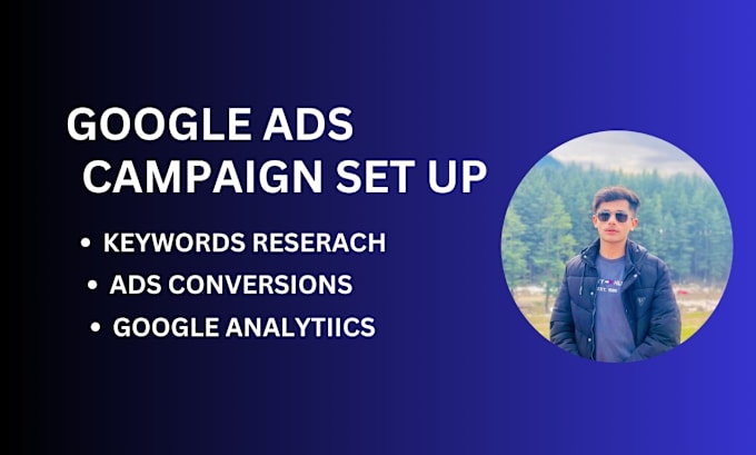 Gig Preview - Be your google ads manager