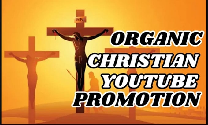 Gig Preview - Do organically christian youtube promotion, gospel video promotion