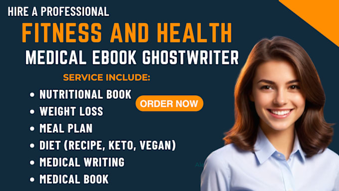 Gig Preview - Write health and fitness ebook, medical ebook writer, nutrition articles writer