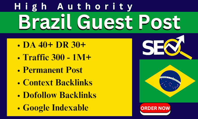 Gig Preview - Publish portuguese guest post on high da brazil blogs with authority backlinks