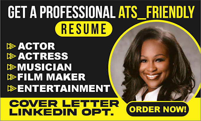 Gig Preview - Write professional actor, actress, musician, entertainment and film maker resume